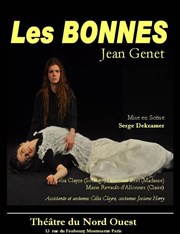 Les Bonnes Thtre du Nord Ouest Affiche