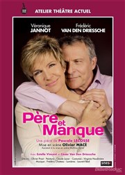 Père et Manque | Avec Véronique Jannot Opra-Thtre Affiche