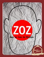 Zoz dans les bras de Morphée Improvidence Affiche