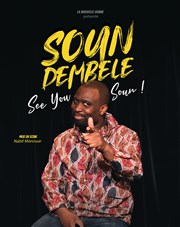 Soun Dembele dans See you Soun ! Thtre de Dix Heures Affiche