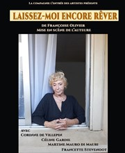 Laissez-moi encore rêver Thtre de l'Avant-Scne Affiche