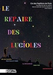 Le repaire des lucioles Thtre Darius Milhaud Affiche