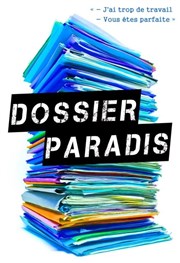 Dossier Paradis  La Folie Thtre - Grande Salle Affiche