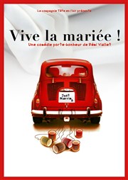 Vive la mariée ! Thtre des Corps Saints - salle 1 Affiche