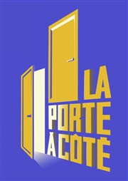 La porte à côté Alcazar Affiche