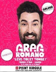 Greg Romano dans Lève-toi et tombe ! Le Point Virgule Affiche