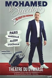 Mohamed le Suédois dans Mohamed Le Suédois se fout du monde La Comdie des Suds Affiche