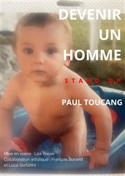 Paul Toucang dans Devenir un homme Thtre Aleph Affiche