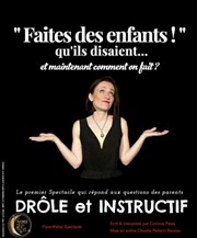 Corinne Patès dans Faites des enfants ! Qu'ils disaient... Monde Du Rve Affiche