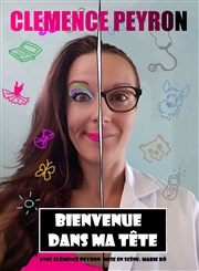 Clémence Peyron dans Bienvenue dans ma tête La Petite Scne Affiche