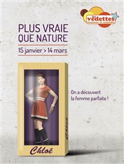 Plus vraie que nature Les Vedettes Affiche