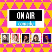 On Air Comedy La Nouvelle Seine Affiche