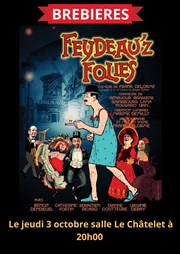 Feydeau'z Folies Salle Le Chtelet Affiche