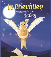 Le chevalier du Royaume des rêves L'Auguste Thtre Affiche