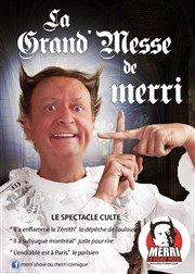 La Grand Messe de Merri Caf thtre de la Fontaine d'Argent Affiche