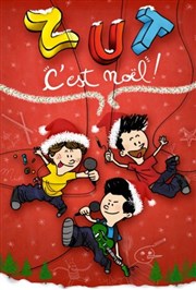 Zut ! C'est Noël Znith Sud Affiche