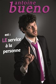 Antoine Bueno dans Antoine Bueno n'est pas un kinder ! + Ezan l'Australien en 1ère partie Thtre de Dix Heures Affiche