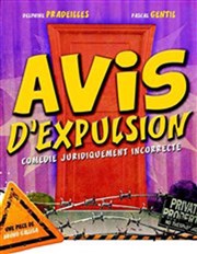 Avis d'expulsion La comdie de Marseille (anciennement Le Quai du Rire) Affiche