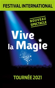 Festival International Vive la Magie Acropolis - Auditorium Apollon Affiche