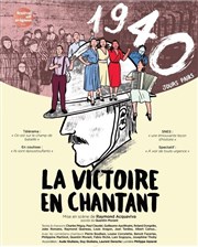 La Victoire en chantant, 1940 Thtre Notre Dame - Salle Rouge Affiche