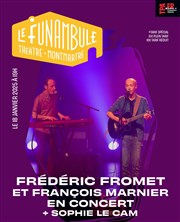 Fréderic Fromet et François Marnier + première partie Sophie Le Cam Le Funambule Montmartre Affiche