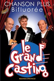 Chanson Plus Bifluorée dans le Grand Casting Le Paris - salle 2 Affiche