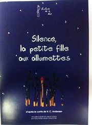 Silence, la petite fille aux allumettes Art Studio Thtre Affiche