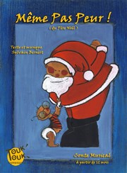 Même pas peur du Père Noël Akton Thtre Affiche