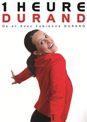 Fabienne Durand dans 1 Heure Durand L'Instinct Thtre Affiche