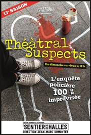 Théâtral Suspect Le Sentier des Halles Affiche