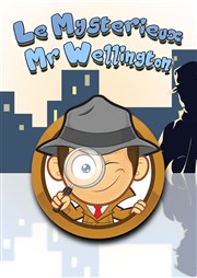 Le mystérieux Mr Wellington Le Bouffon Bleu Affiche