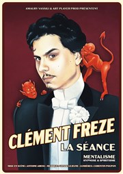 Clément Freze dans La séance : mentalisme, hypnose & spiritisme Thtre  l'Ouest Caen Affiche