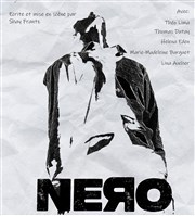 Nero Thtre La Croise des Chemins - Salle Paris-Belleville Affiche