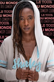 Shirley Souagnon dans Le tour du monde des Comedy Club Le Troyes Fois Plus Affiche