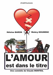 L'amour est dans le titre Dfonce de Rire Affiche