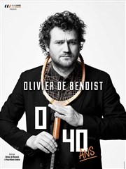 Olivier de Benoist dans 0/40 Thtre Le Blanc Mesnil - Salle Barbara Affiche