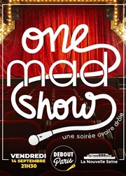 One mad show La Nouvelle Seine Affiche