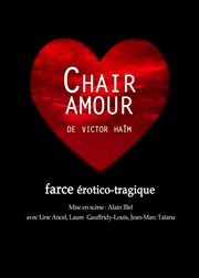 Chair amour Thtre L'Alphabet Affiche