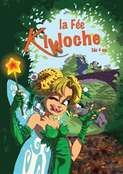 La Fée Kikloche Cinvox Thtre Affiche