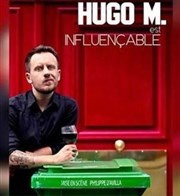 Hugo M est influençable L'Appart Caf - Caf Thtre Affiche