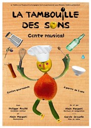 la Tambouille des sons Thtre Essaion Affiche