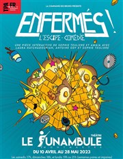 Enfermés ! Le Funambule Montmartre Affiche