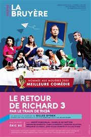 Le retour de Richard 3 par le train de 09h24 Thtre la Bruyre Affiche