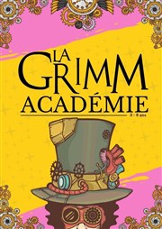 La Grimm acédémie La Quincaillerie Affiche