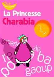 La Princesse Charabia Thtre Astral-Parc Floral Affiche