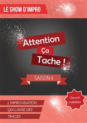 Attention, ça Tache ! Le Kibl Affiche