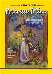 Princesse Yéléna Thtre de la violette Affiche