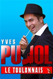 Yves Pujol dans Le toulonnais Le Paris - salle 3 Affiche