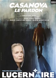 Casanova - Le Pardon Thtre Le Lucernaire Affiche