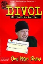 Michel Divol dans Michel Divol se remet au bouleau Thtre du Petit Merlan Affiche